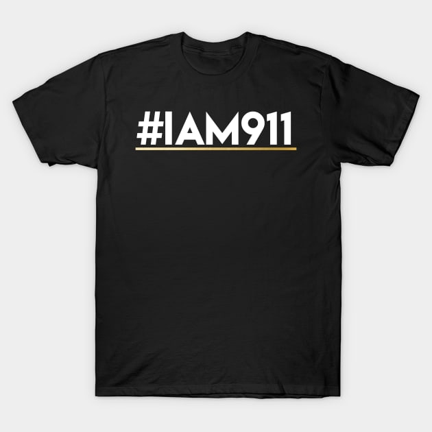 I Am 911 T-Shirt by Ten20Designs